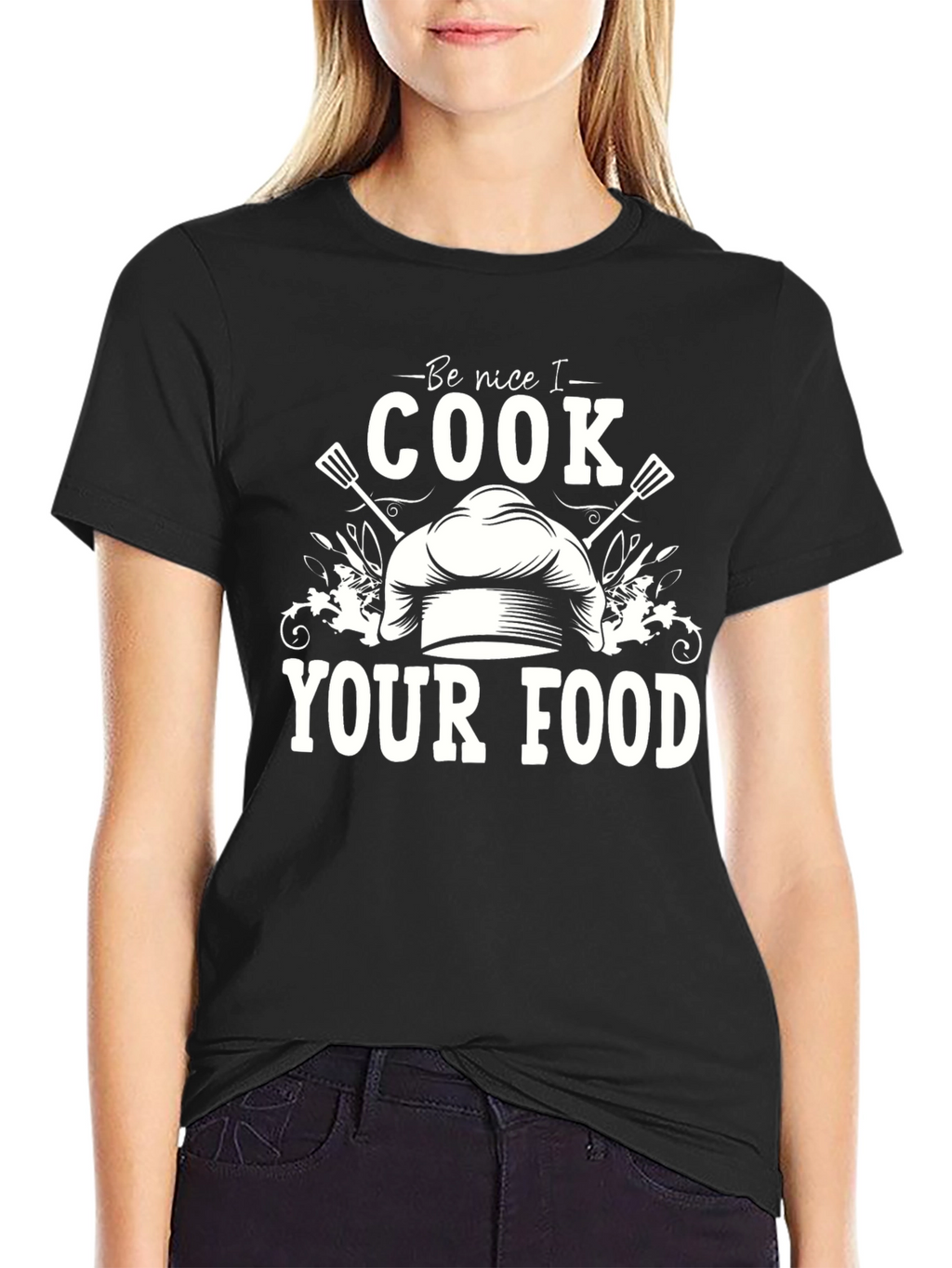 Be Nice I Cook Your Food Graphic Tee