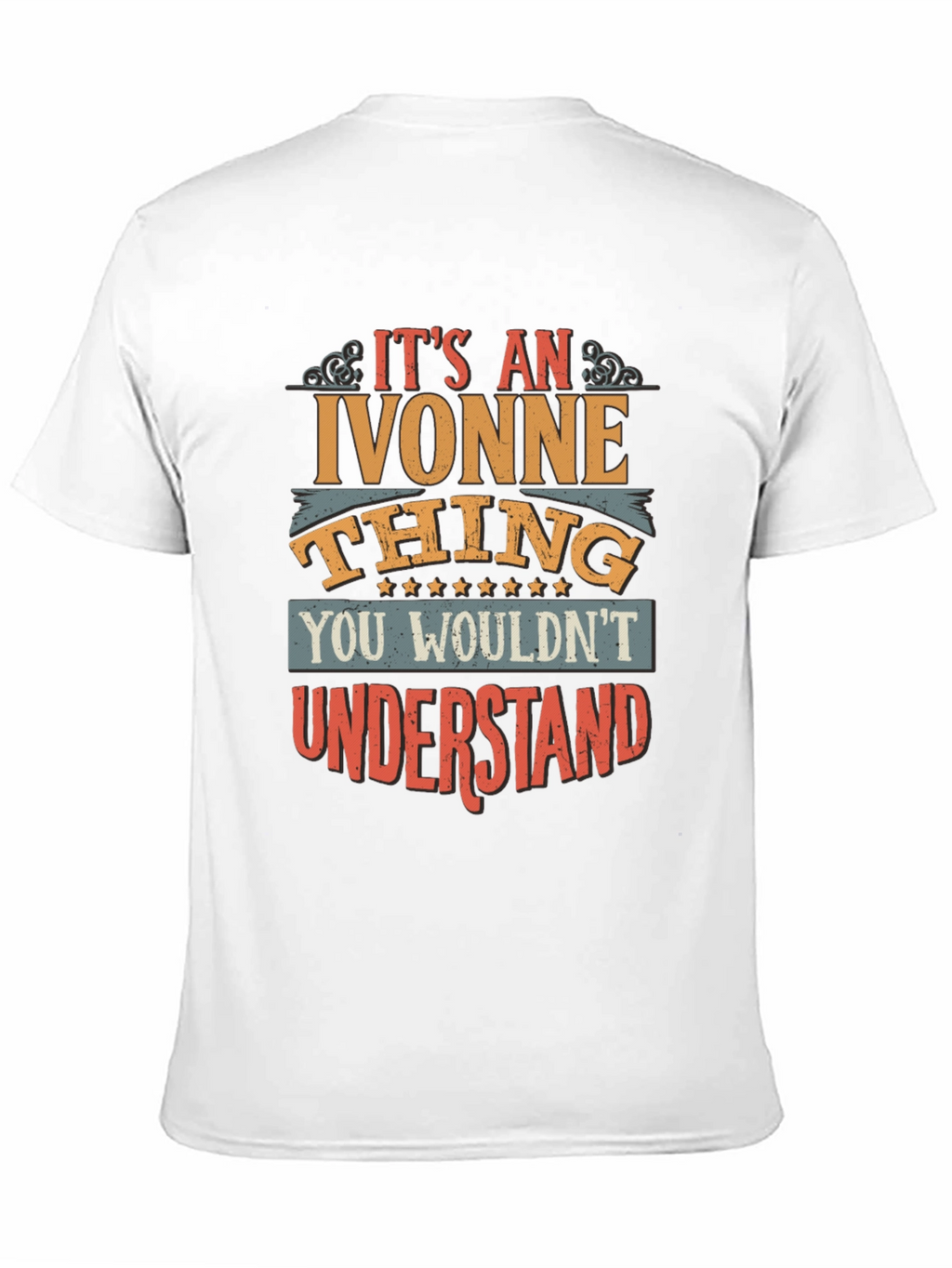 Its An Ivonne Thing T-Shirt