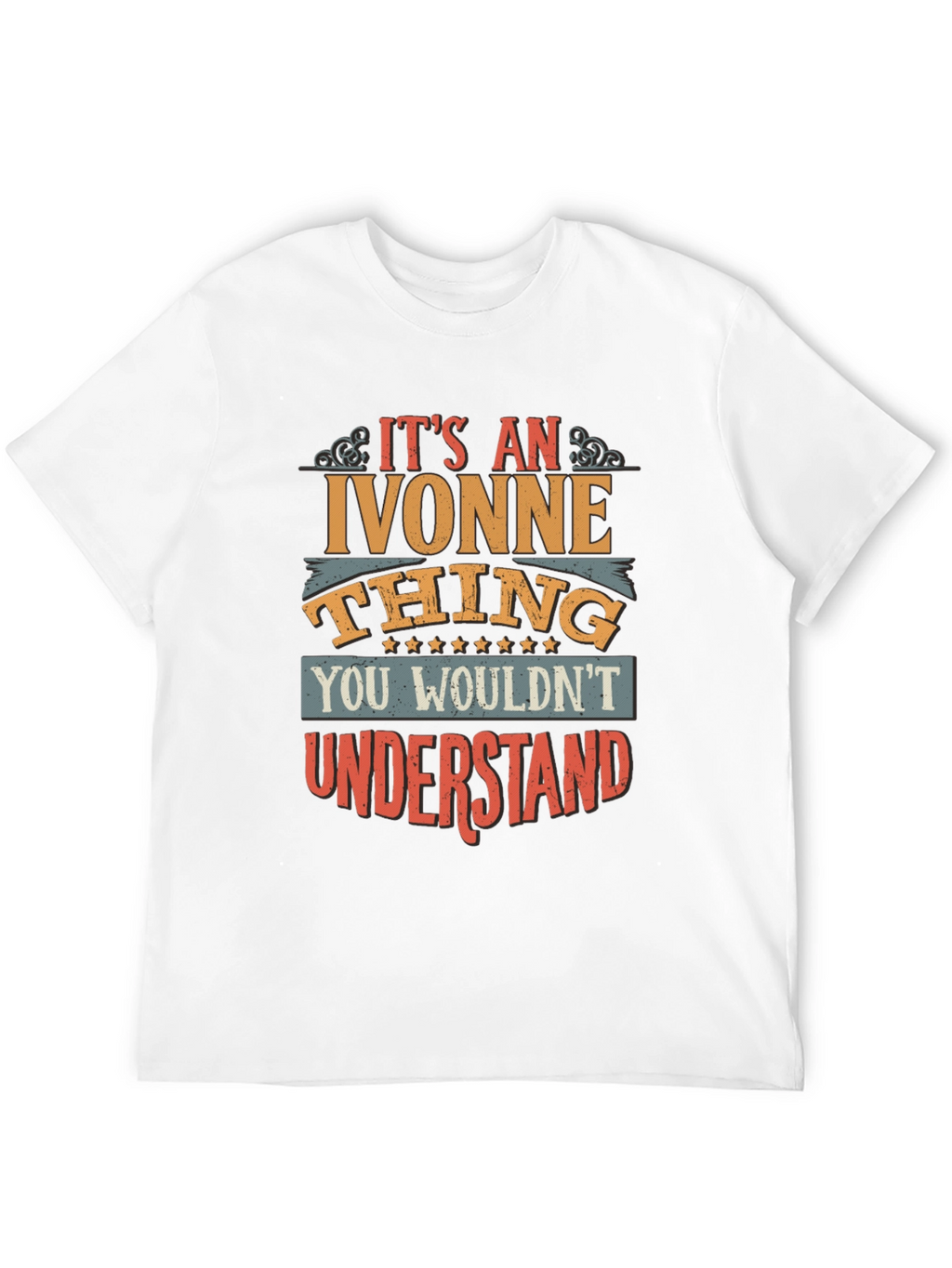 Its An Ivonne Thing T-Shirt