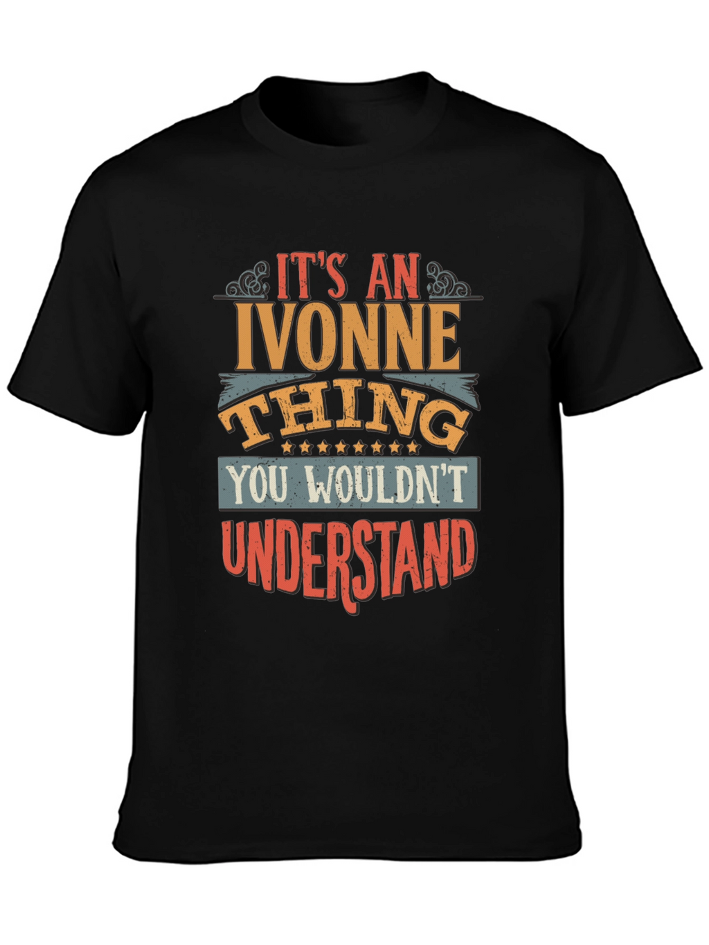 Its An Ivonne Thing T-Shirt
