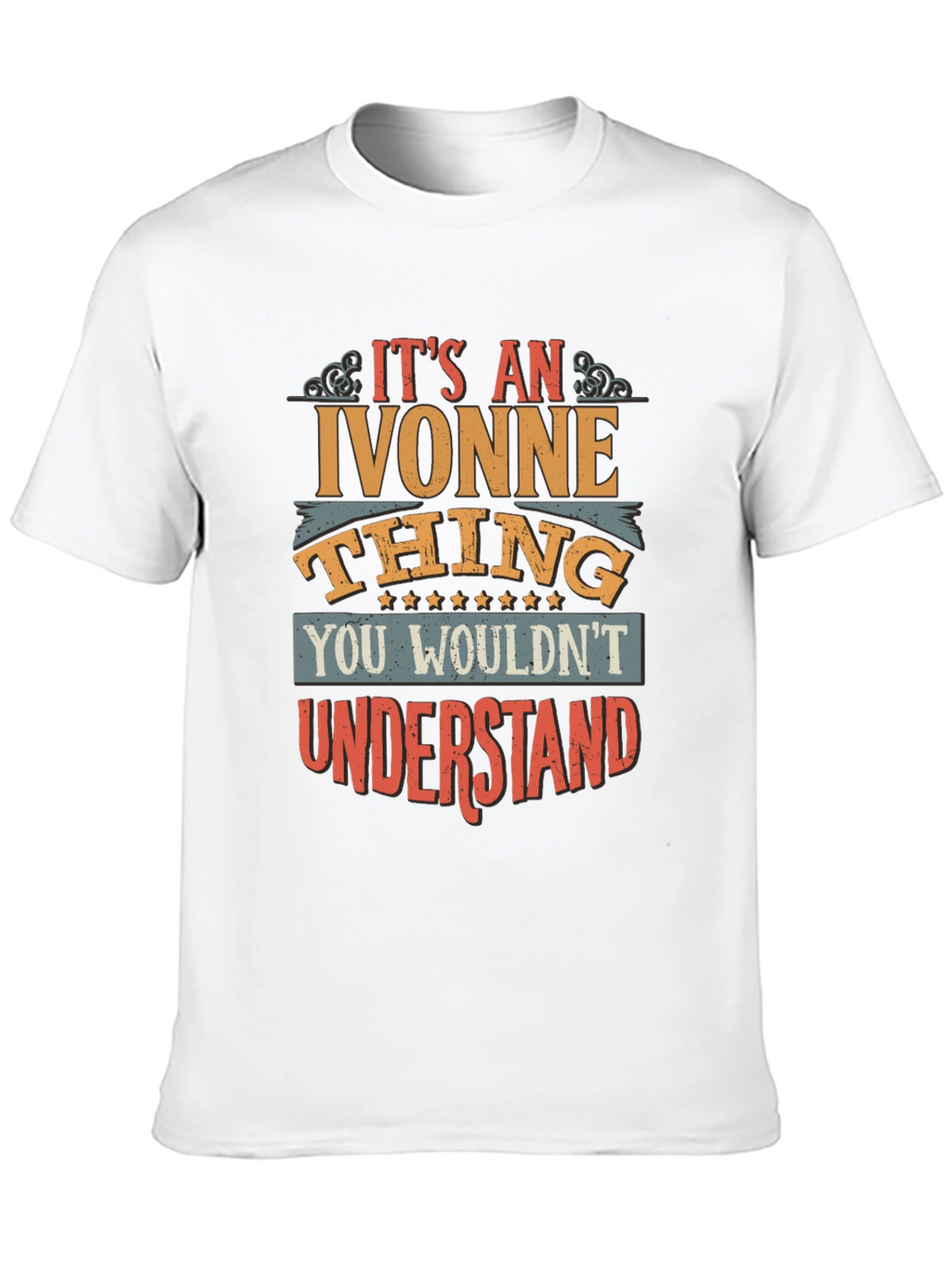 Its An Ivonne Thing T-Shirt