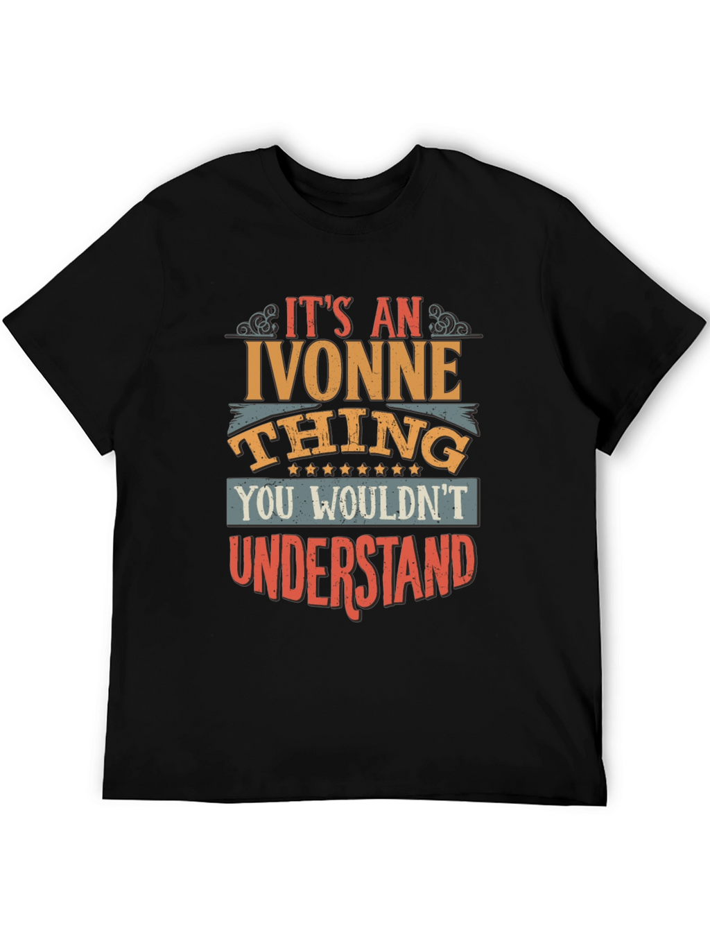 Its An Ivonne Thing T-Shirt