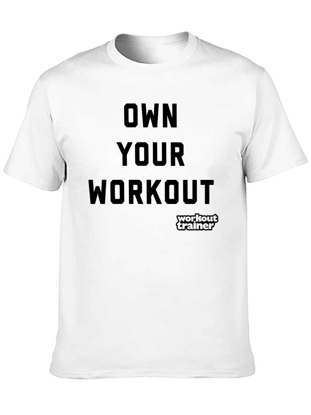 Own Your Workout Black T-Shirt