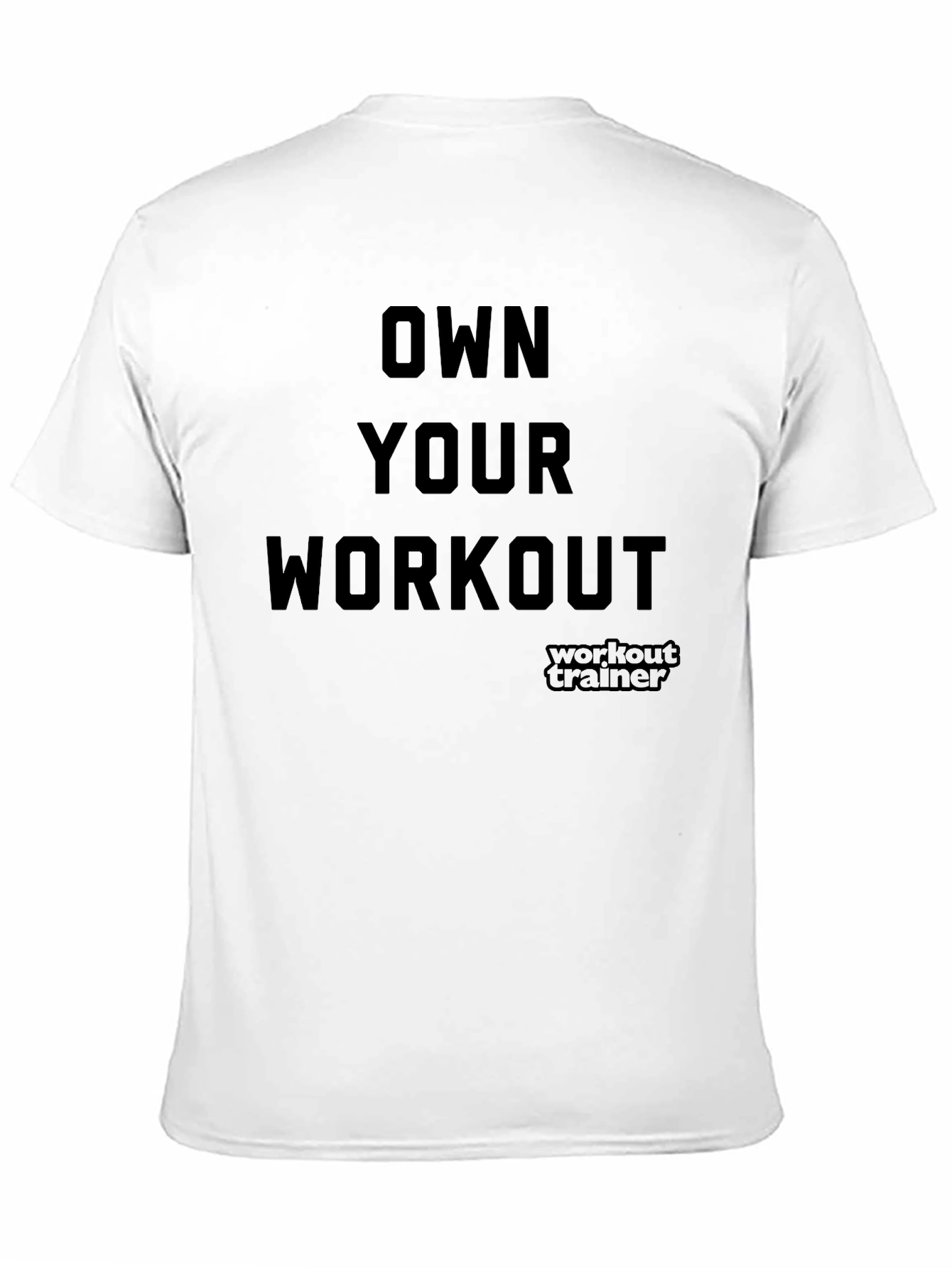 Own Your Workout Black T-Shirt