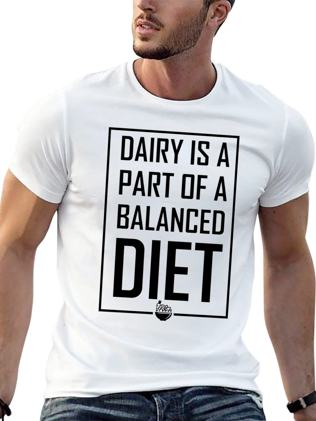 Dairy Is A Balanced Diet Graphic T-Shirt