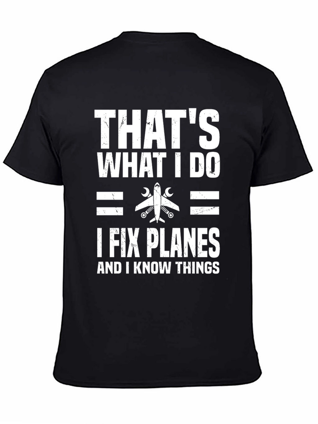 I Fix Planes T-Shirt - Funny Aviation Mechanic Gift