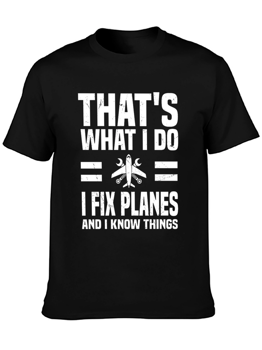 I Fix Planes T-Shirt - Funny Aviation Mechanic Gift