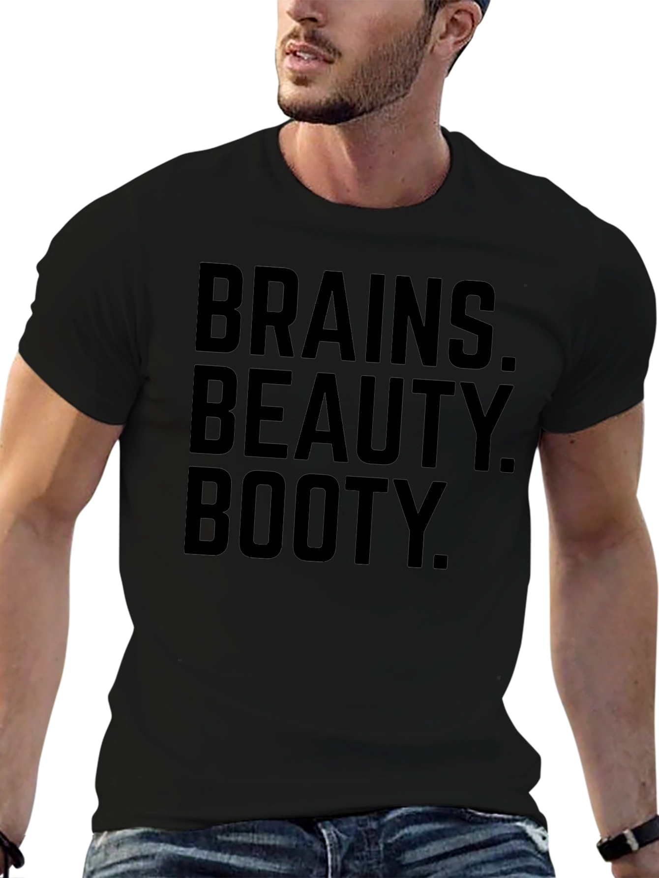 Brains Beauty Booty T-Shirt -  Funny Slogan Tee
