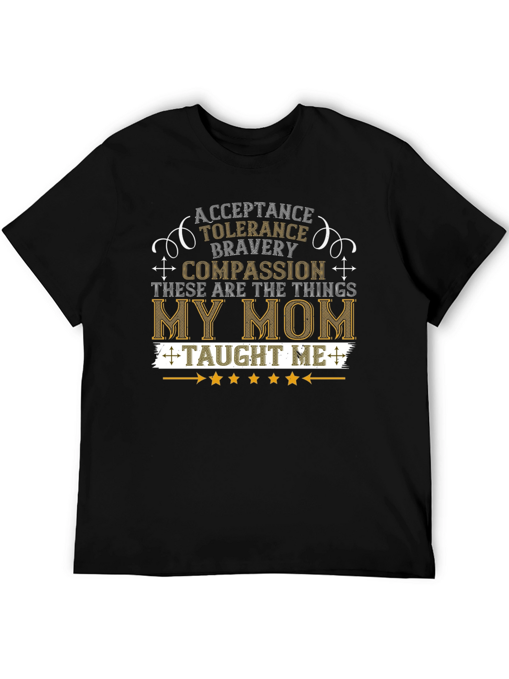 My Mom Taught Me Values T-Shirt - Black
