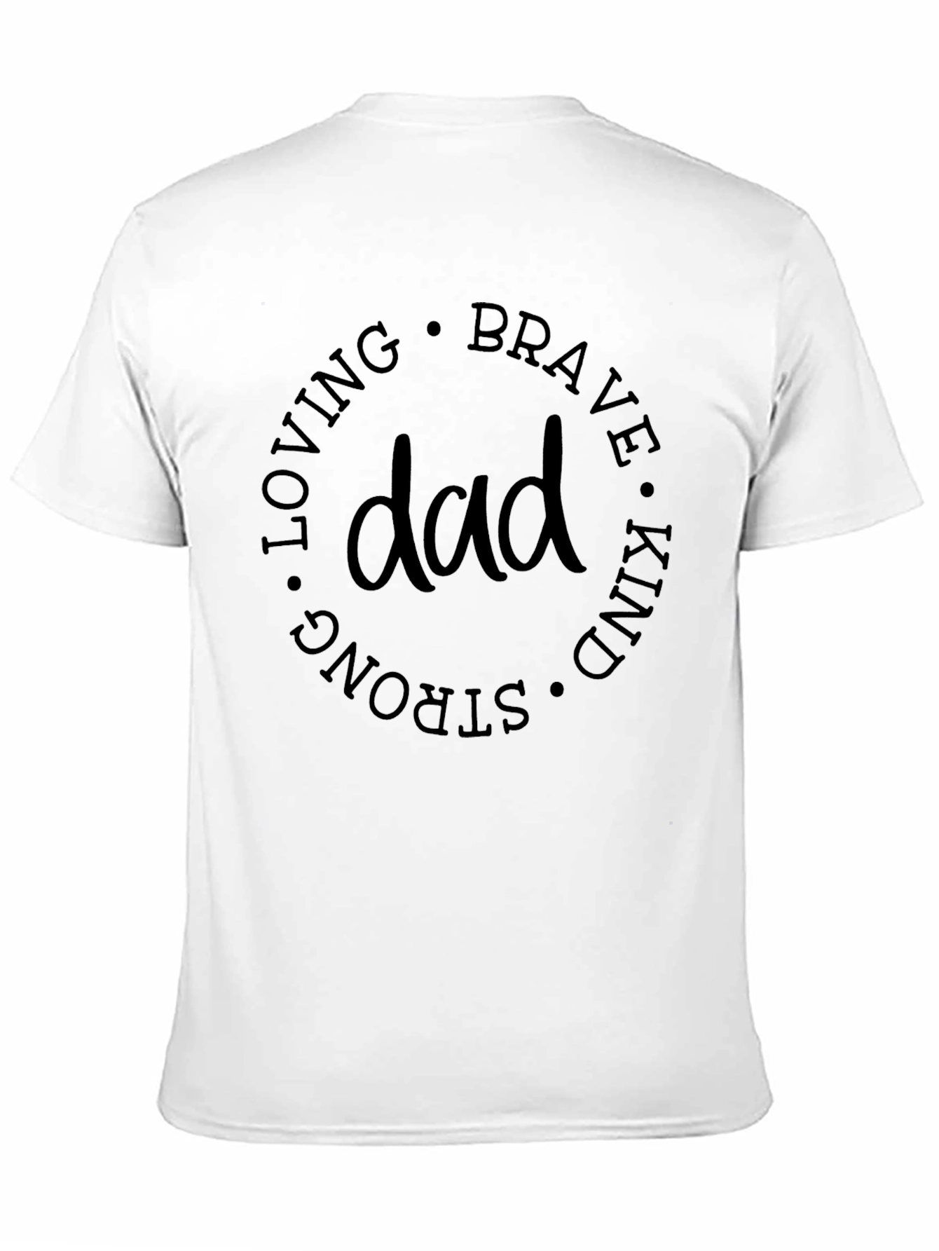Dad Qualities Graphic Tee - Loving Brave Kind