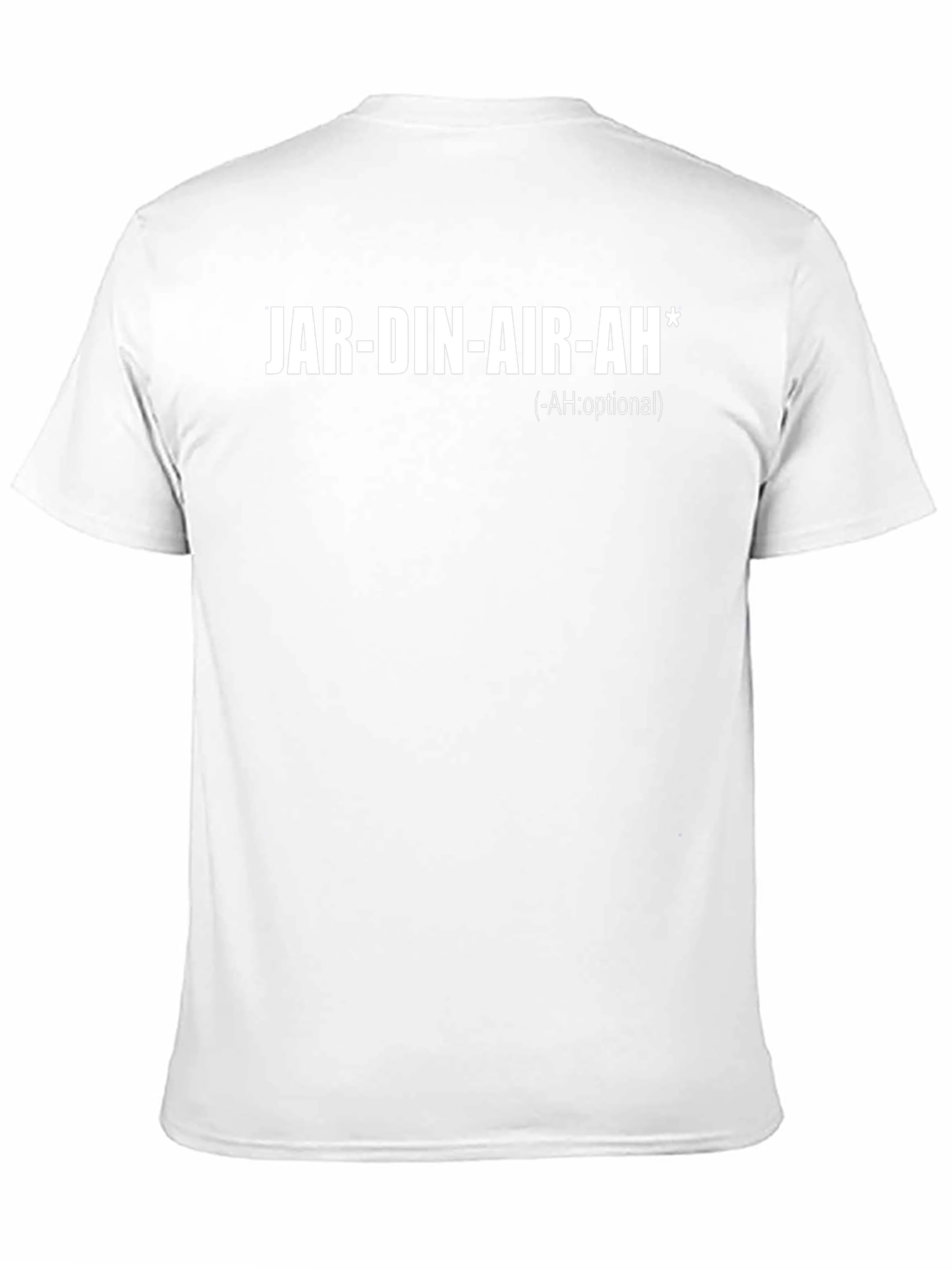 Jardin-Air-Ah T-Shirt - Funny Gardening Tee