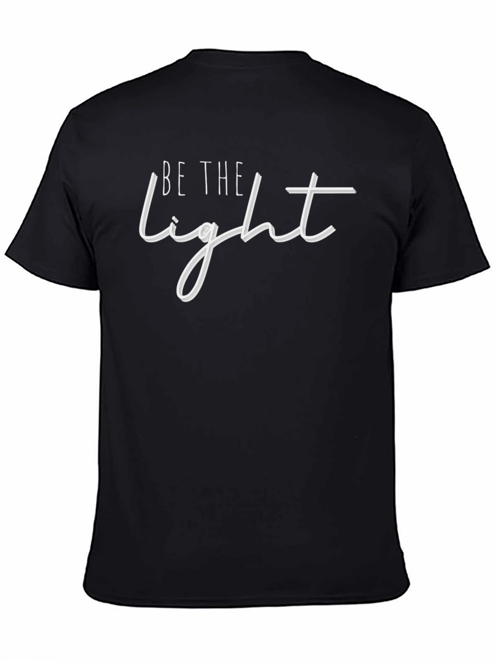 Be The Light Black T-Shirt - Inspirational Graphic Tee