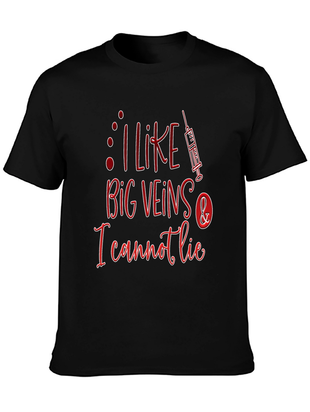 I Like Big Veins T-Shirt