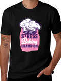 Stress Baking Champion T-Shirt