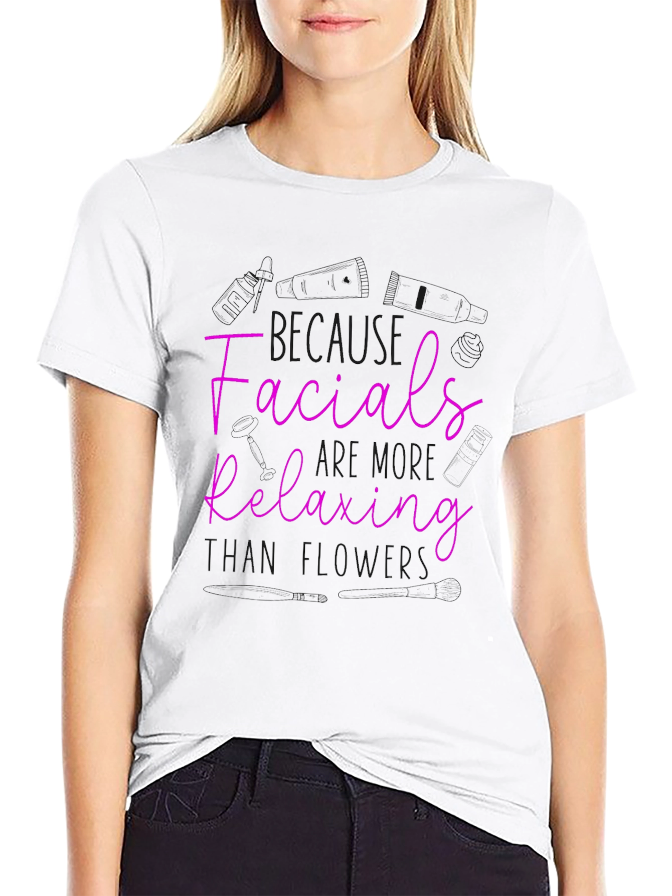 Facials More Relaxing Than Flowers T-Shirt