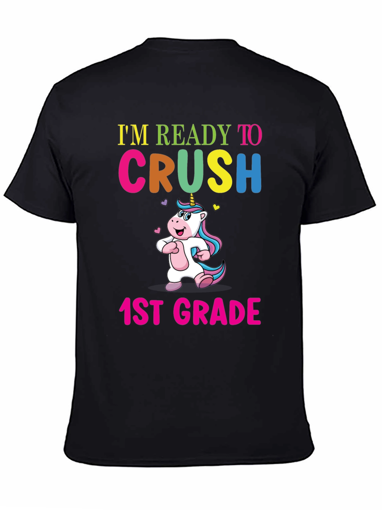Ready to Crush 1st Grade Unicorn T-Shirt