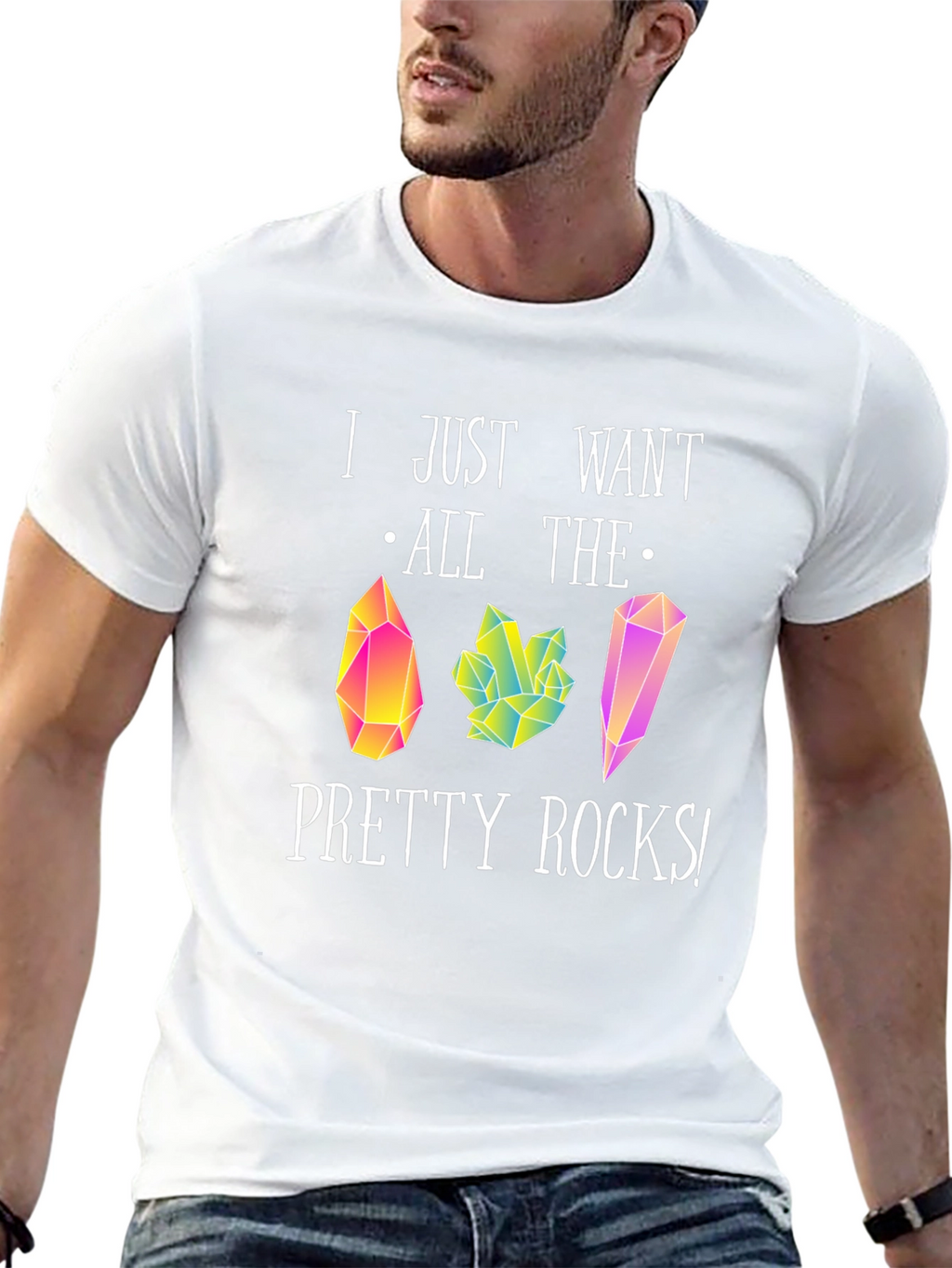 I Just Want All The Pretty Rocks T-Shirt