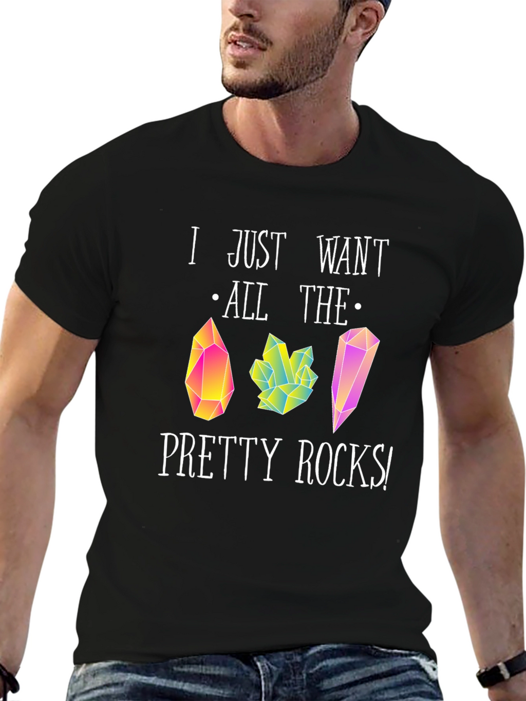 I Just Want All The Pretty Rocks T-Shirt