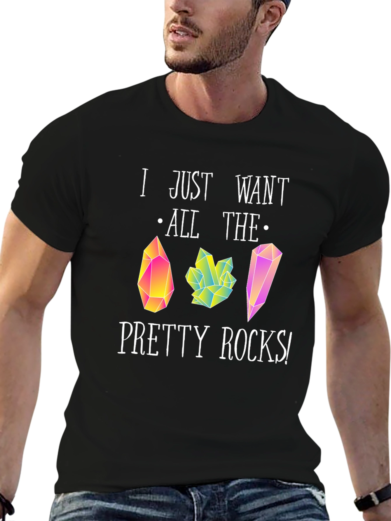 I Just Want All The Pretty Rocks T-Shirt