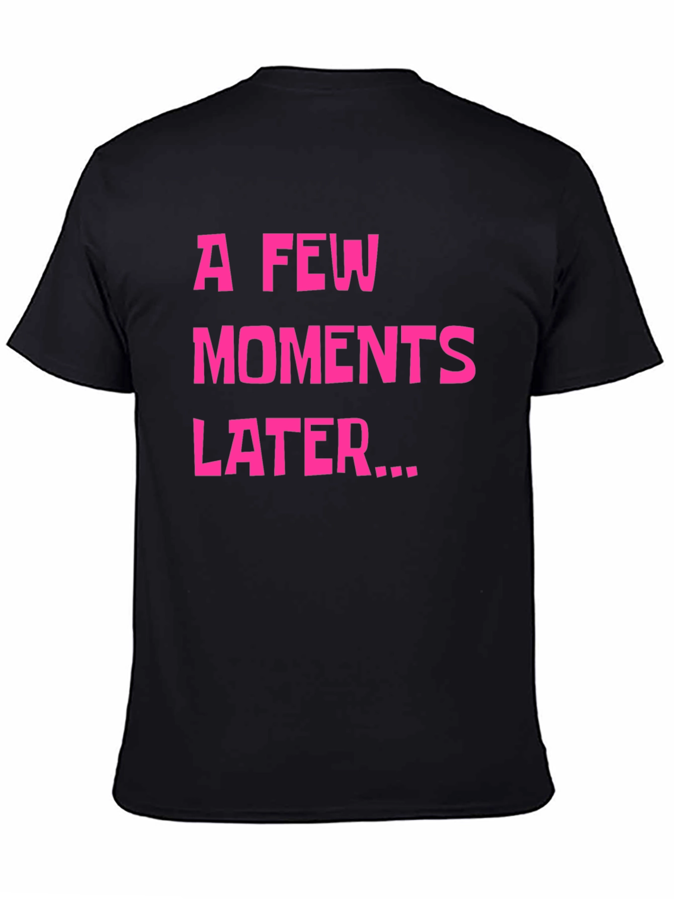 A Few Moments Later Graphic Tee - Black