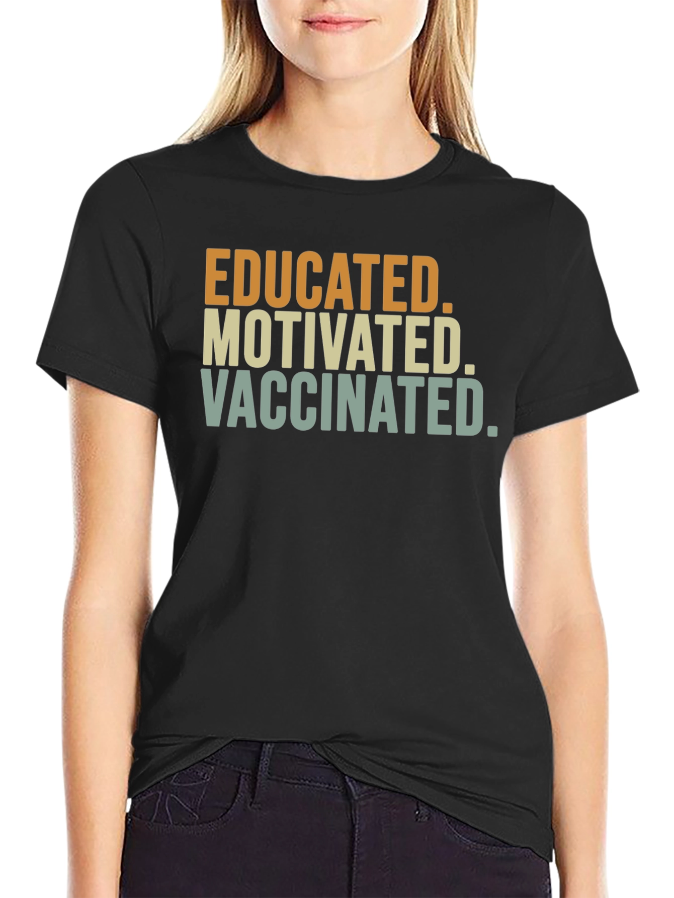 Educated Motivated Vaccinated T-Shirt