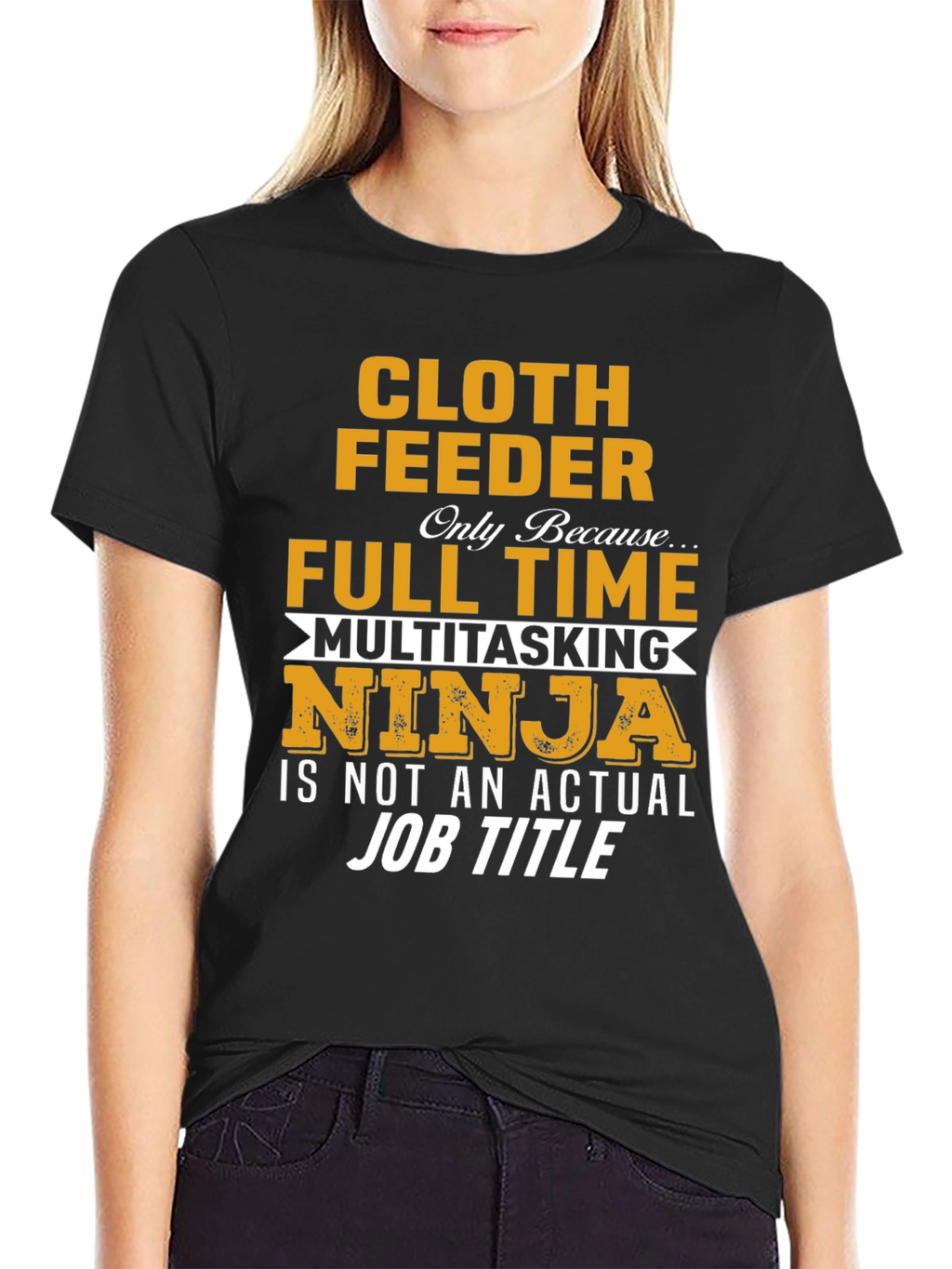 Cloth Feeder Multitasking Ninja T-Shirt