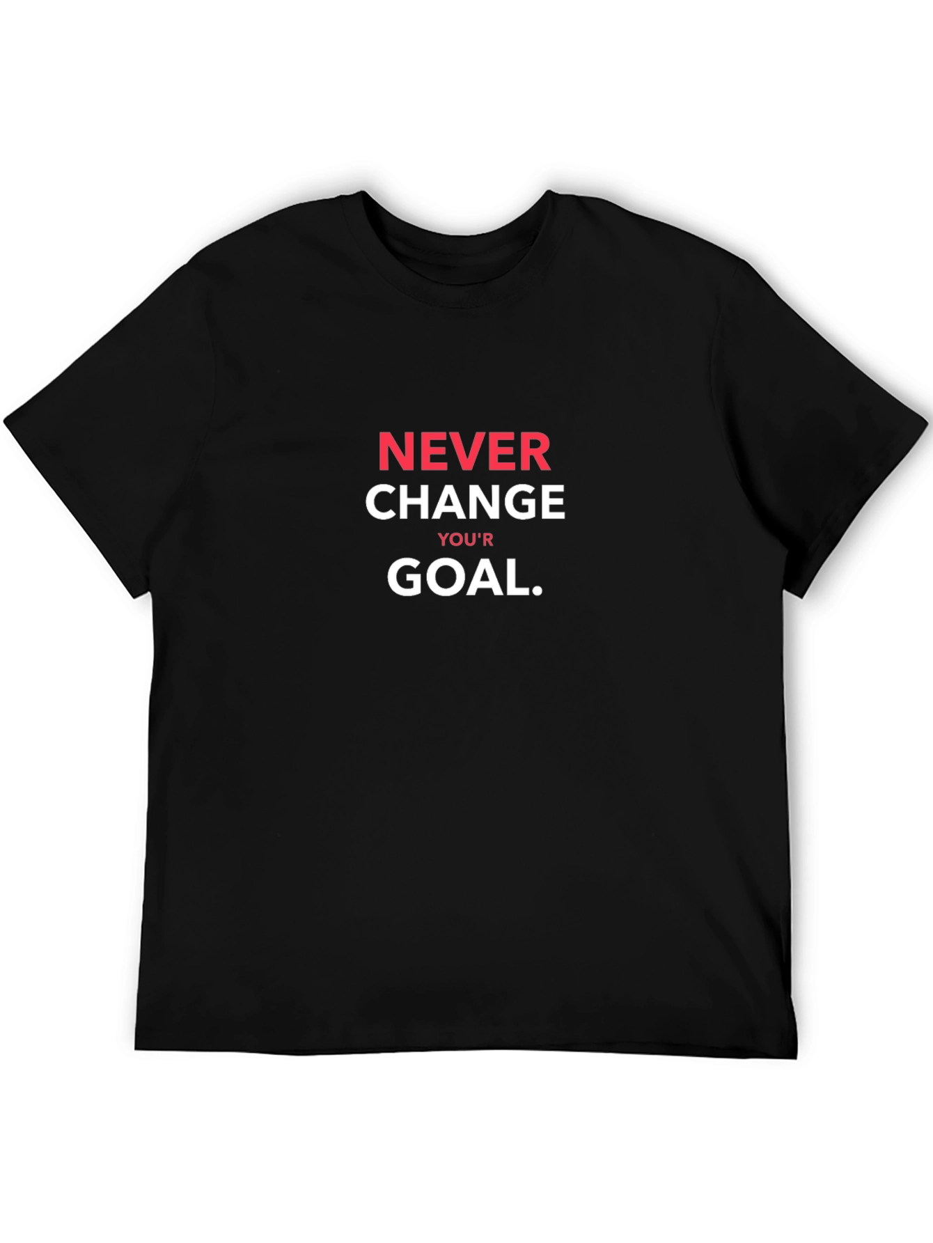 Never Change Your Goal Black T-Shirt