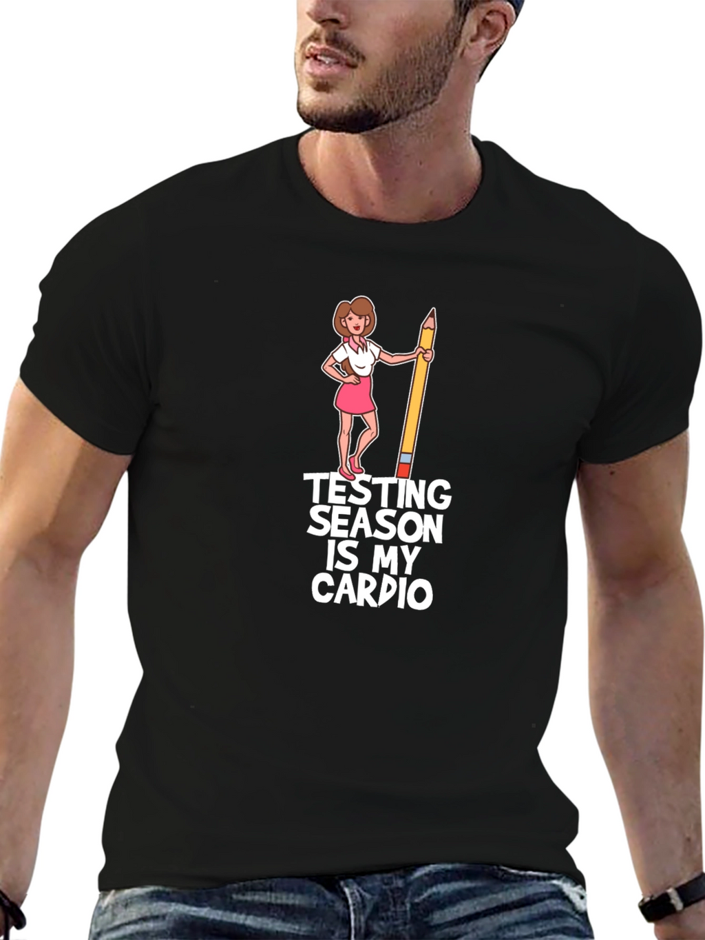 Testing Season is My Cardio T-Shirt