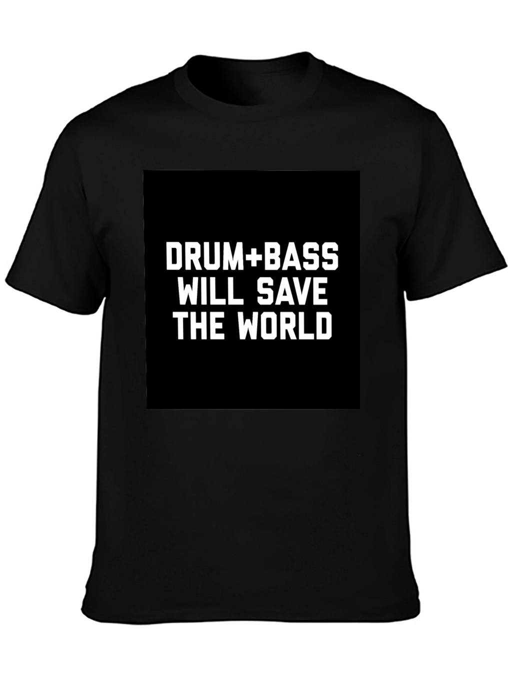 Drum & Bass Save The World Black T-Shirt