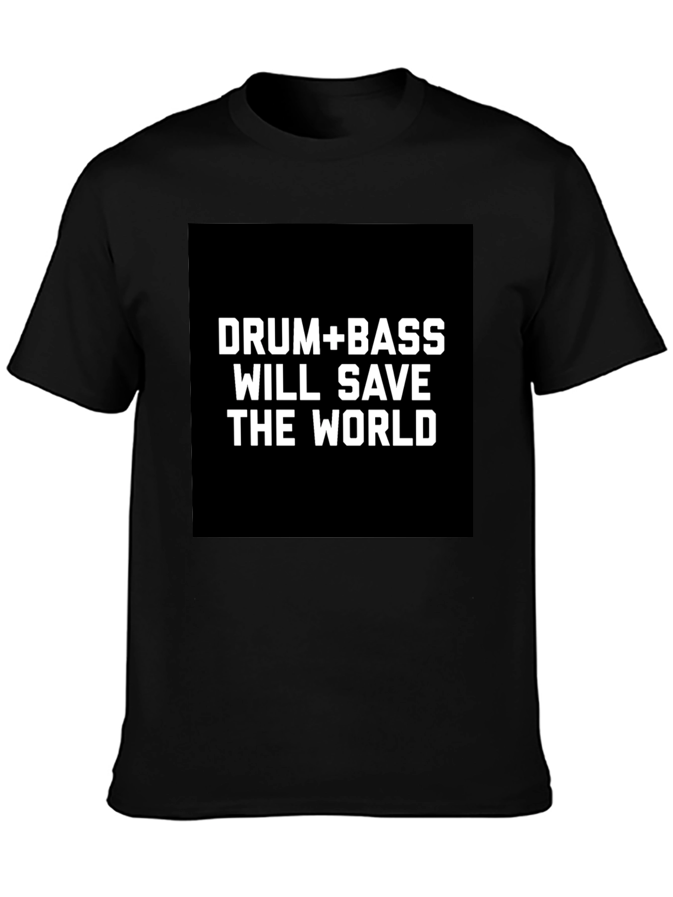 Drum & Bass Save The World Black T-Shirt