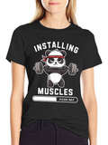 Installing Muscles Funny Gym Panda T-Shirt