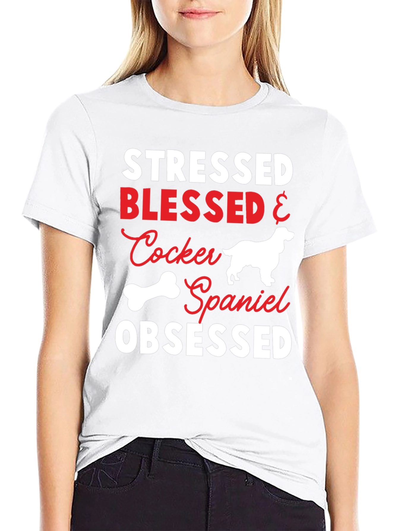 Stressed Blessed Cocker Spaniel Obsessed T-Shirt