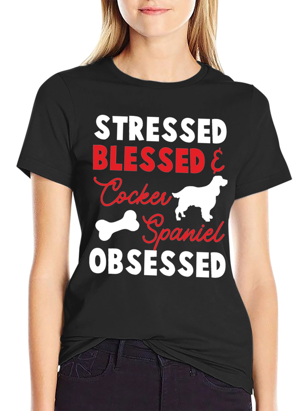 Stressed Blessed Cocker Spaniel Obsessed T-Shirt