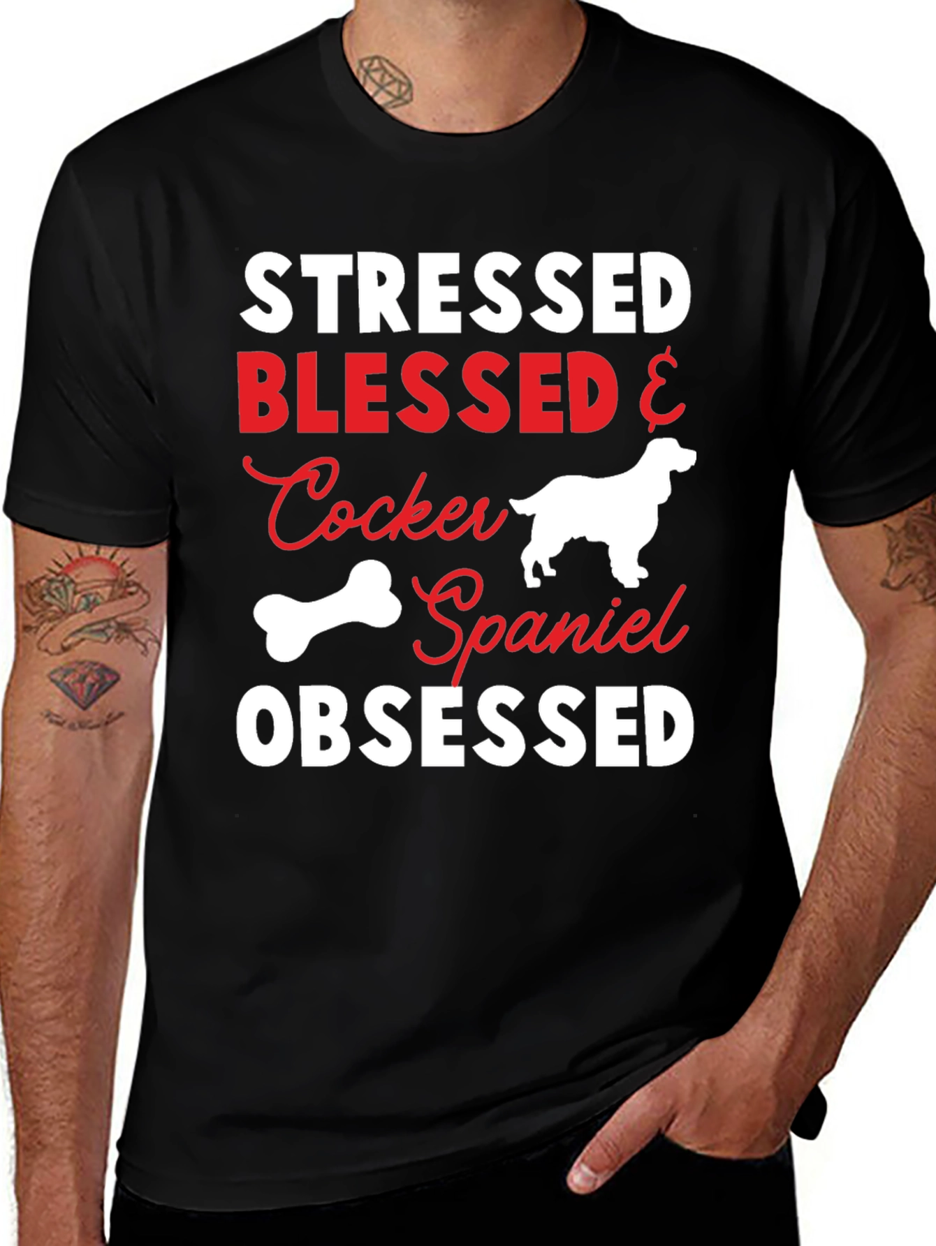 Stressed Blessed Cocker Spaniel Obsessed T-Shirt