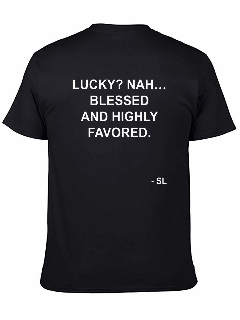 Blessed and Highly Favored Graphic Tee