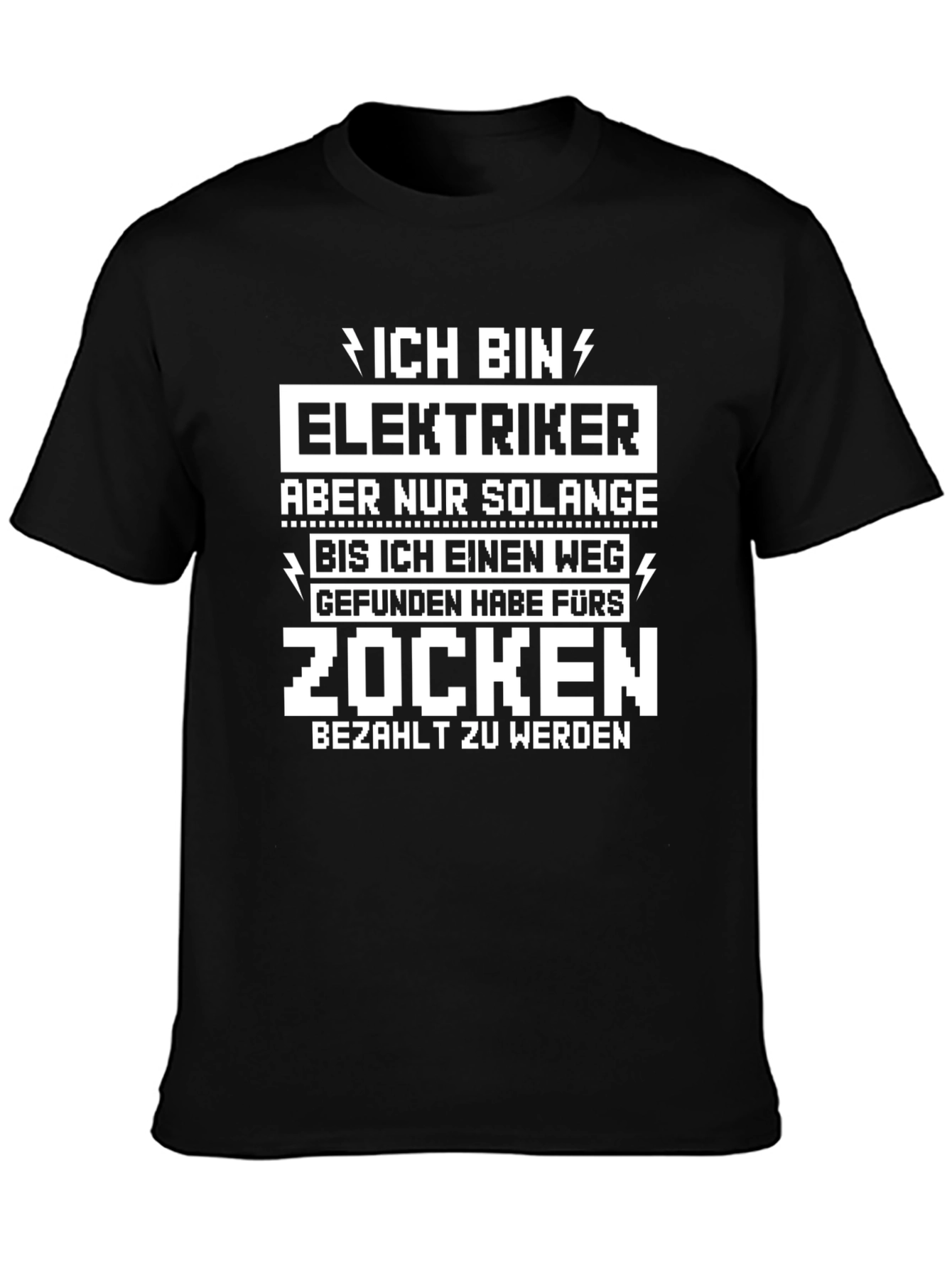 Ich Bin Elektriker Funny Graphic T-Shirt
