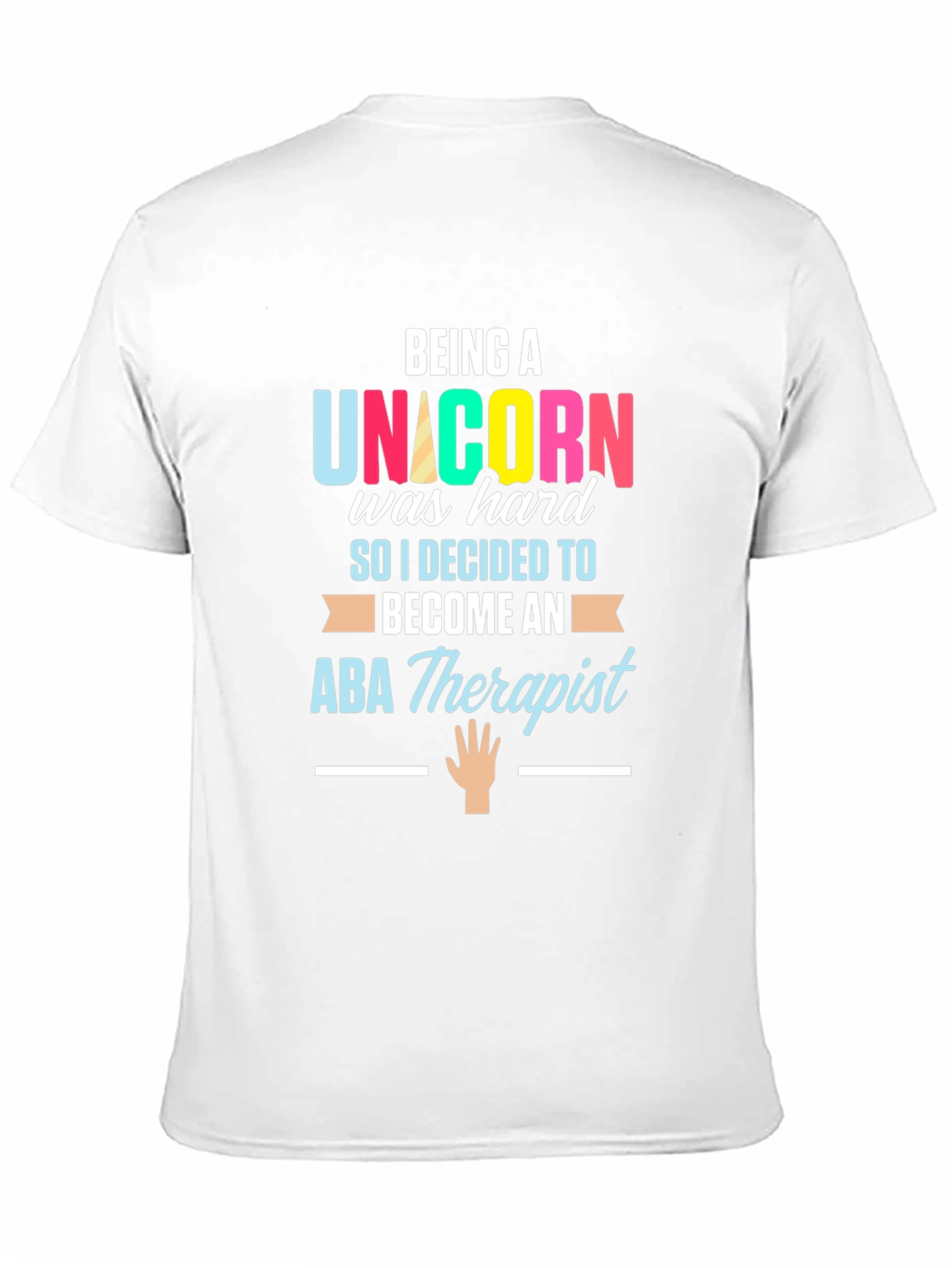 Unicorn ABA Therapist T-Shirt