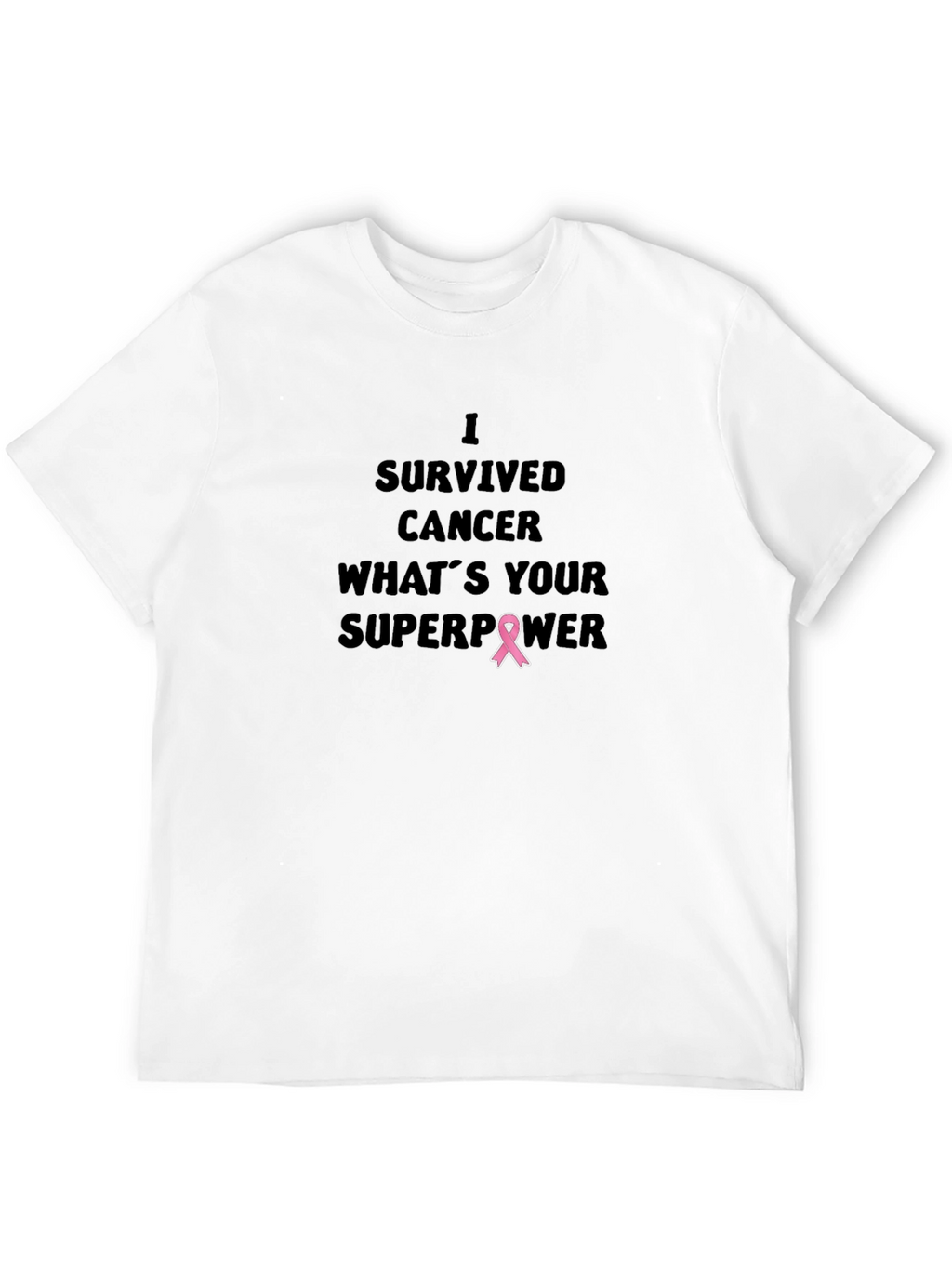 Cancer Survivor Tee: Whats Your Superpower?