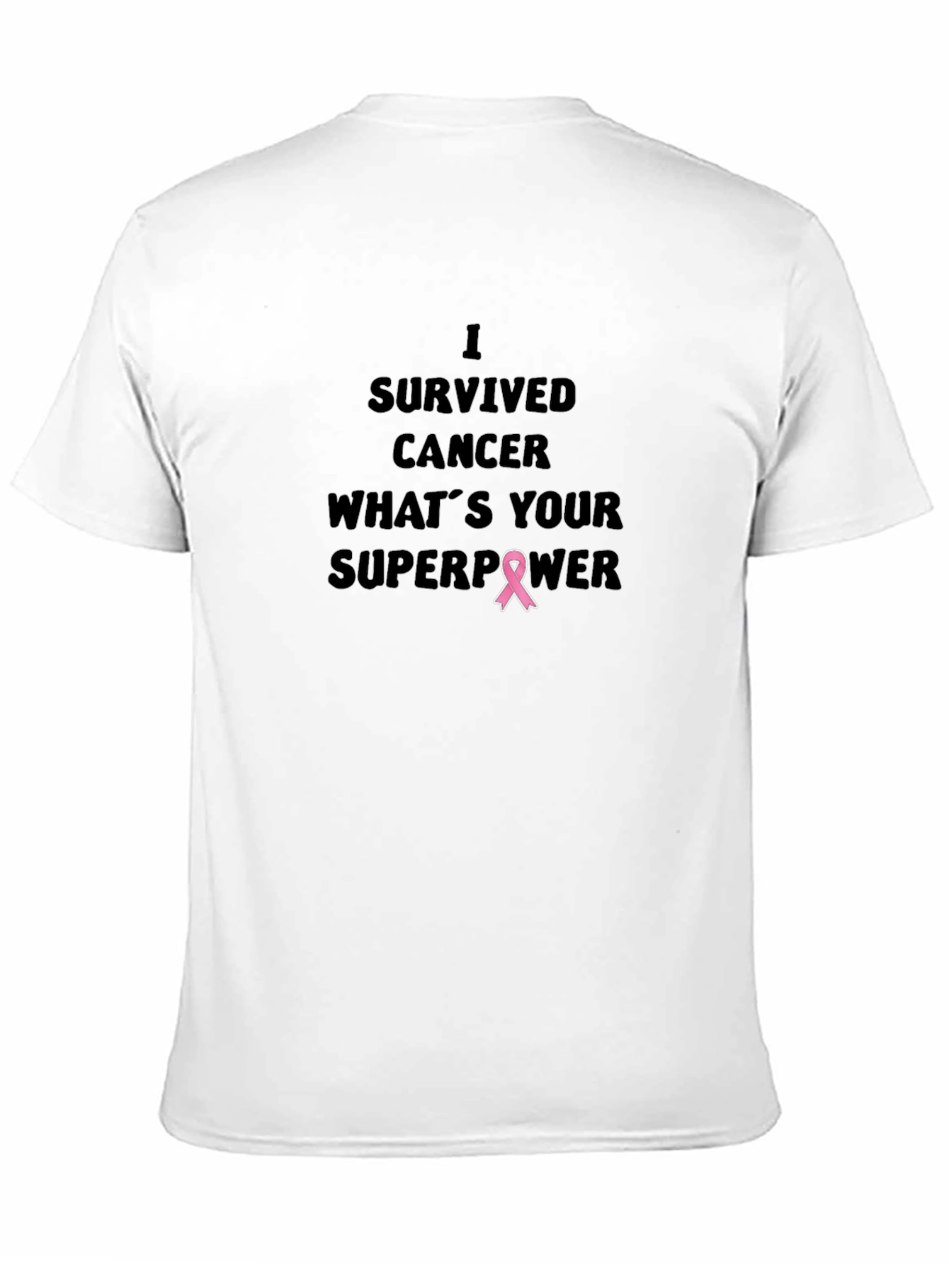 Cancer Survivor Tee: Whats Your Superpower?