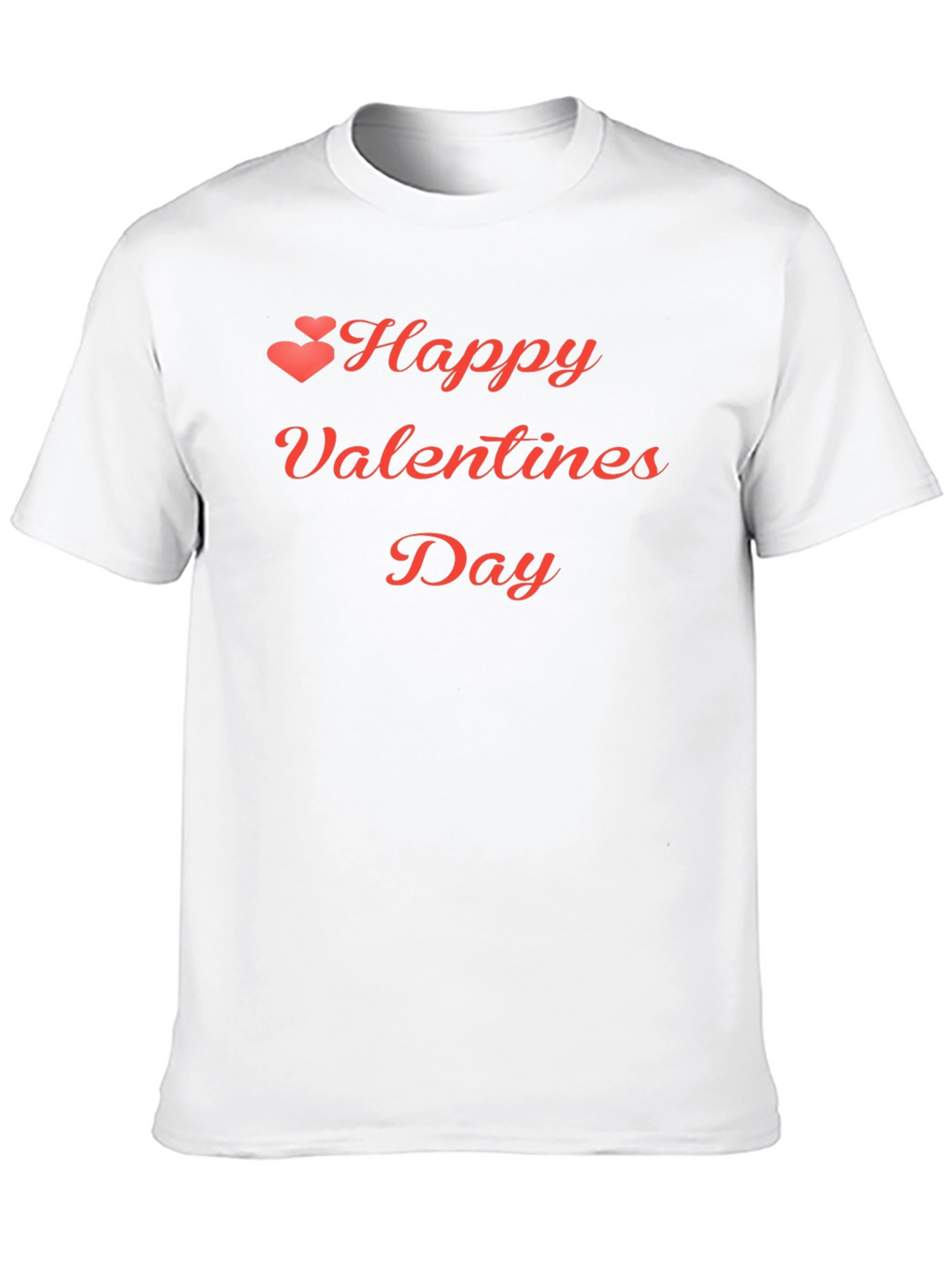 Happy Valentines Day T-Shirt