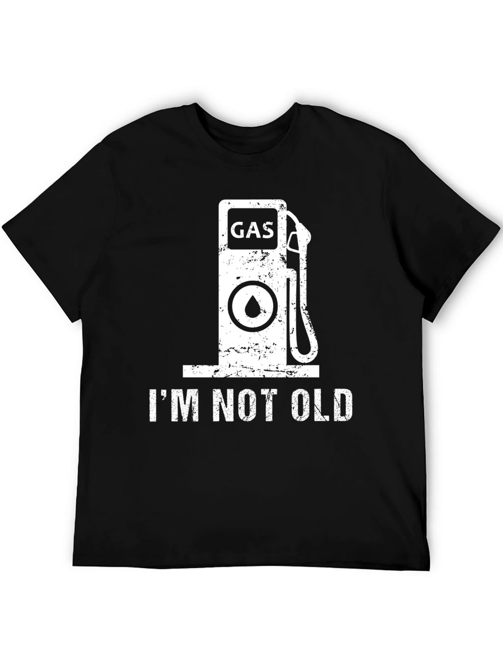 Im Not Old Gas Pump T-Shirt