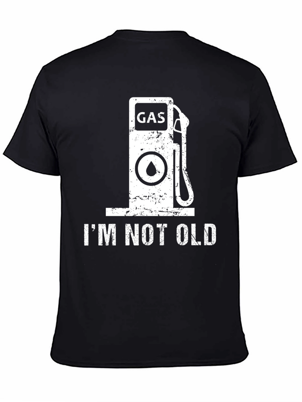 Im Not Old Gas Pump T-Shirt