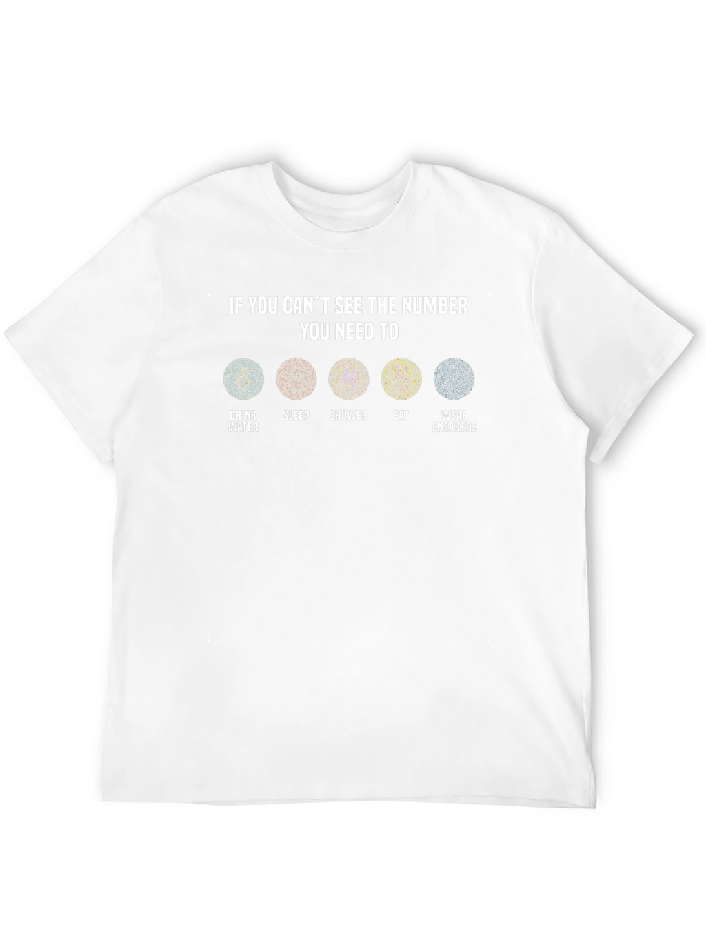 If You Cant See the Number T-Shirt