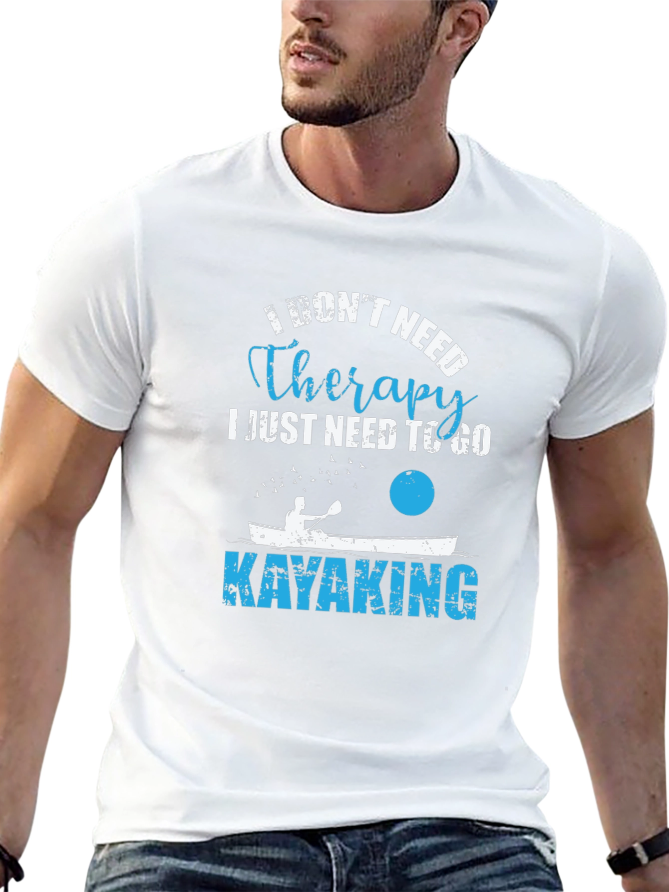 Kayaking Therapy T-Shirt - I Dont Need Therapy
