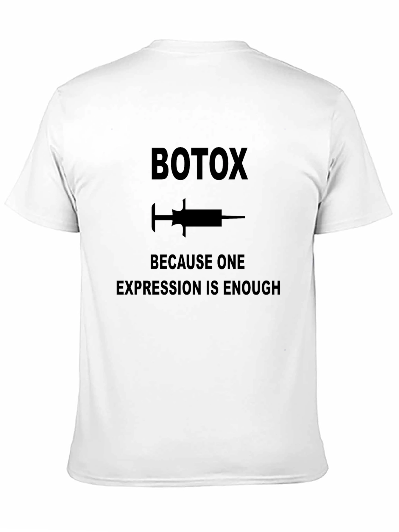 Botox Gag Gift T-Shirt