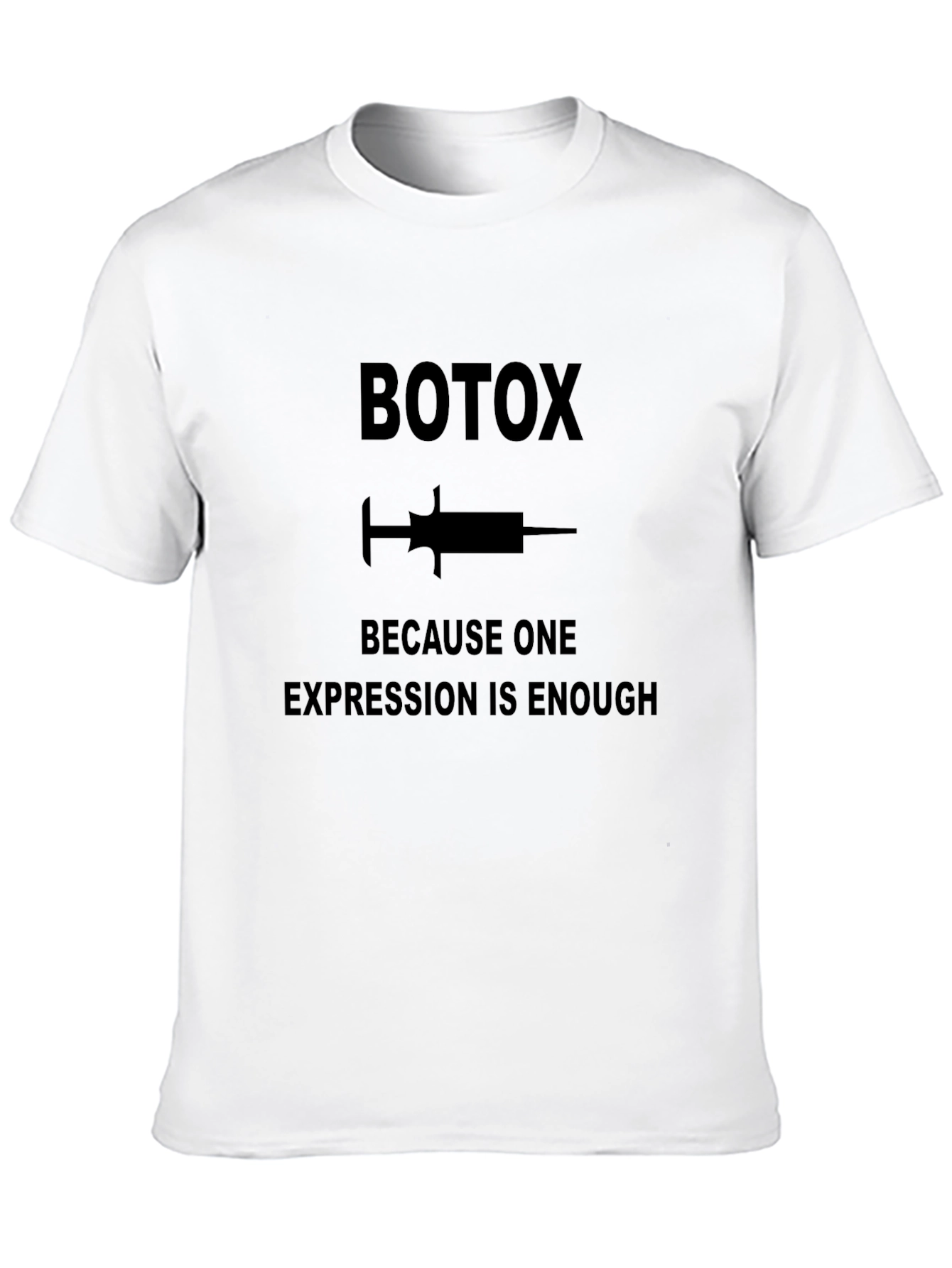 Botox Gag Gift T-Shirt