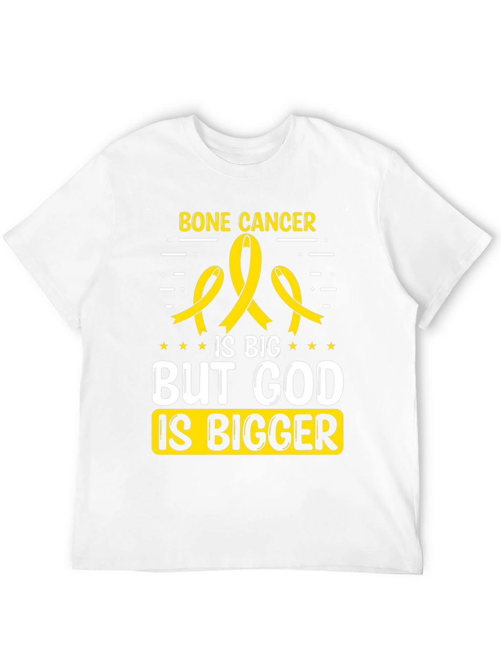 Bone Cancer Awareness T-Shirt - God is Bigger