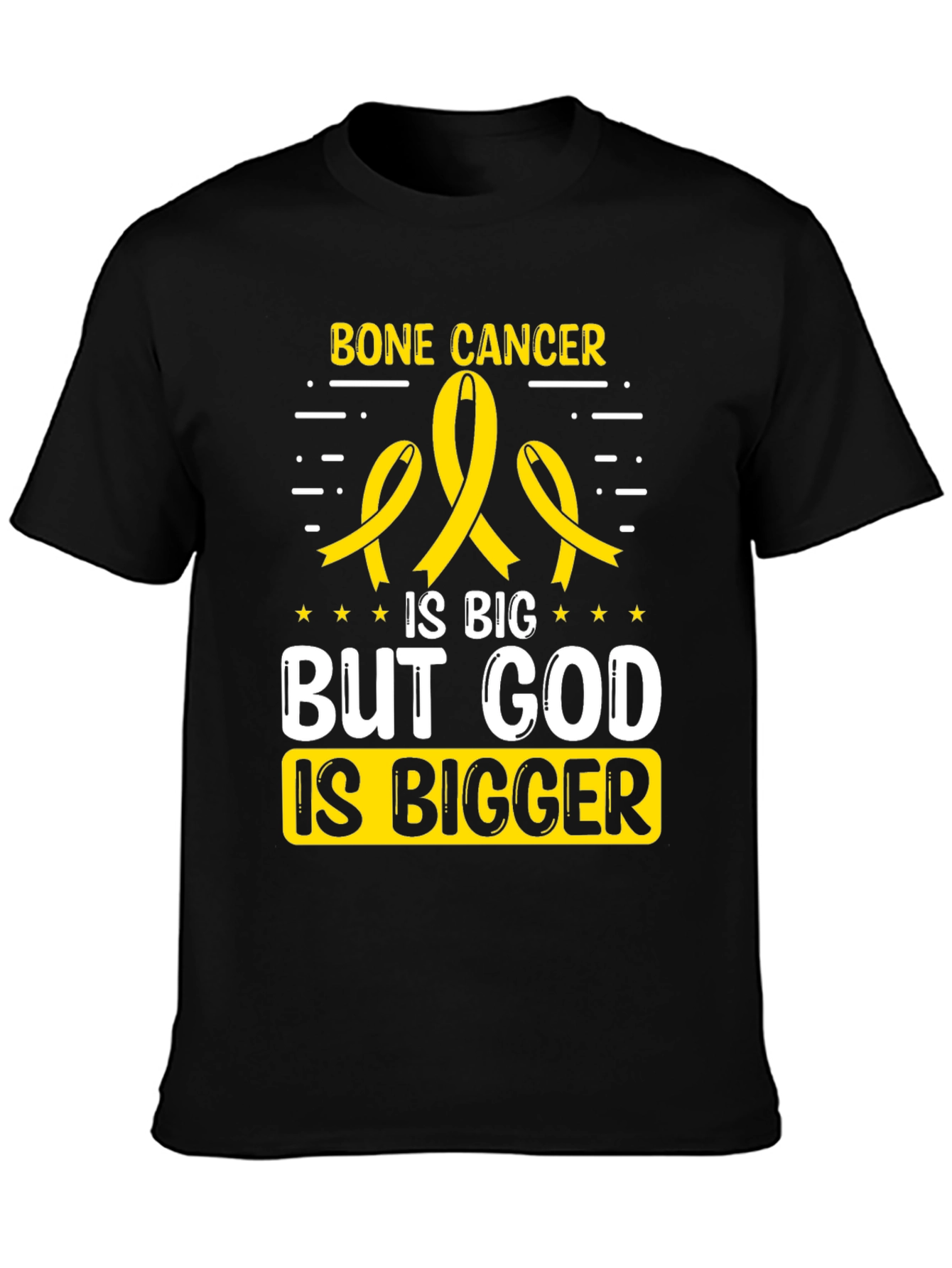 Bone Cancer Awareness T-Shirt - God is Bigger