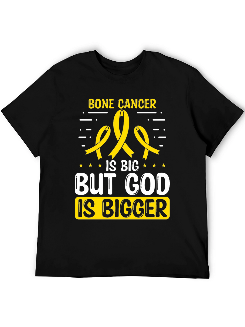 Bone Cancer Awareness T-Shirt - God is Bigger