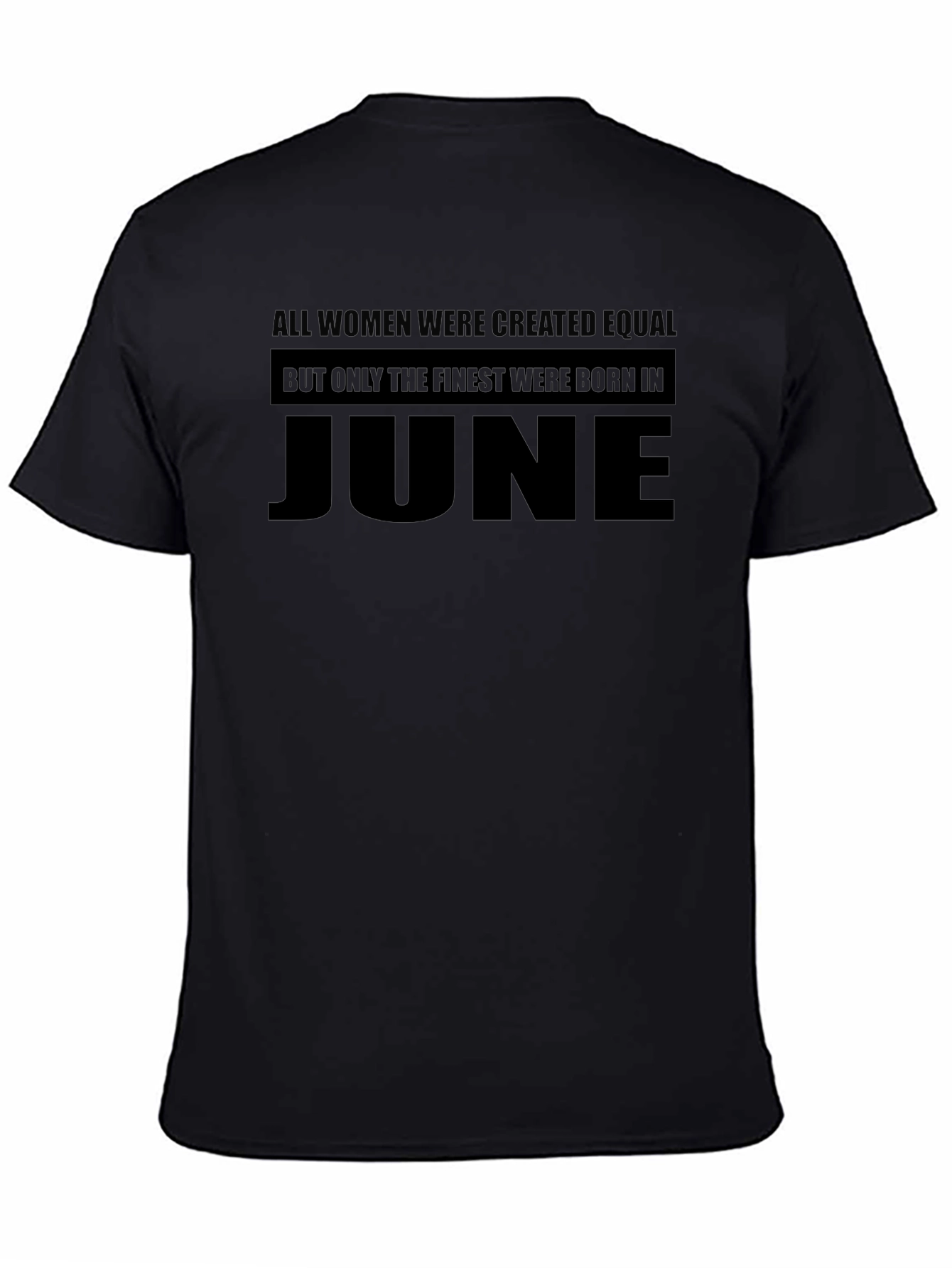 Finest Women Born in June Black T-Shirt